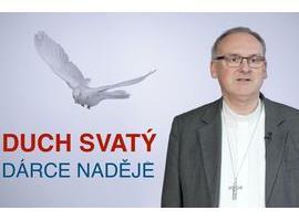 Video: Duch Svatý, dráce naděje